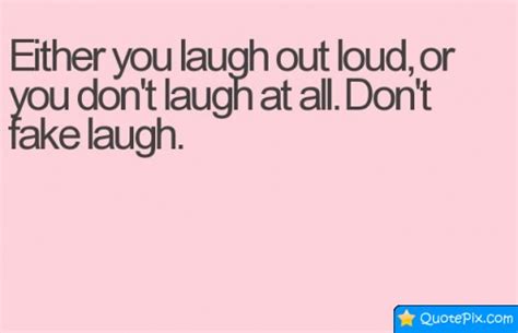 quotes that make you laugh out loud hilarious quotesgram