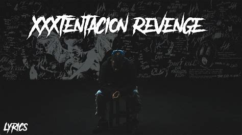 xxxtentacion revenge 💔 lyrics youtube