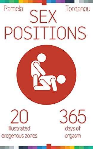 Sex Positions All About Sex 20 Erogenous Zones 365 Days Of Pleasure