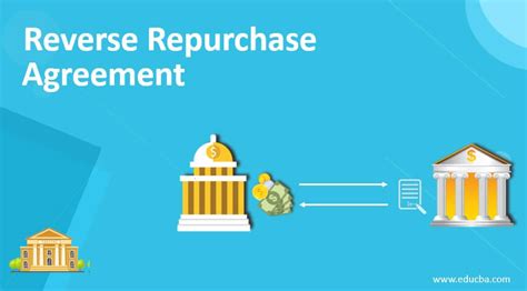 reverse repurchase agreement purpose  components  rra