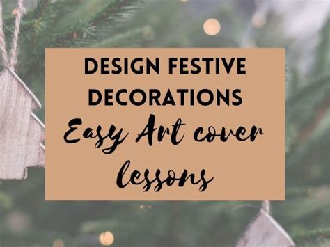 christmasfestive art decorations teaching resources