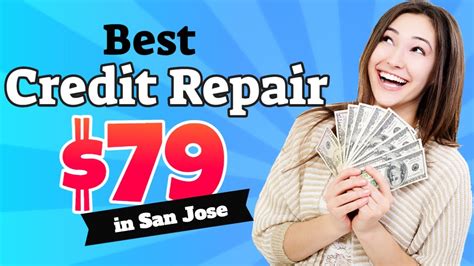 san jose credit repair services credit repair san jose   youtube