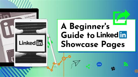 beginners guide  linkedin showcase pages eclincher