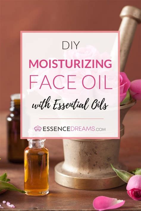 diy moisturizing face oil homemade moisturizer with