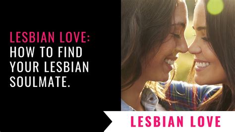 Find Your Lesbian Soulmate Youtube
