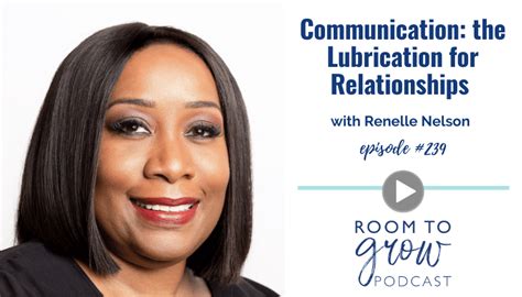 communication the lubrication for relationships with renelle nelson