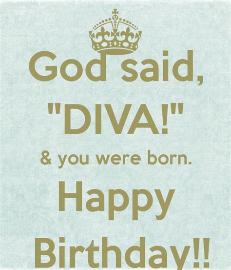 Happy Birthday Diva Quotes Quotesgram