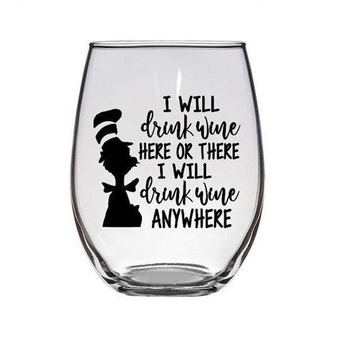 Need This I Love Dr Seuss Quotes And Wine Perfect Funny Wine