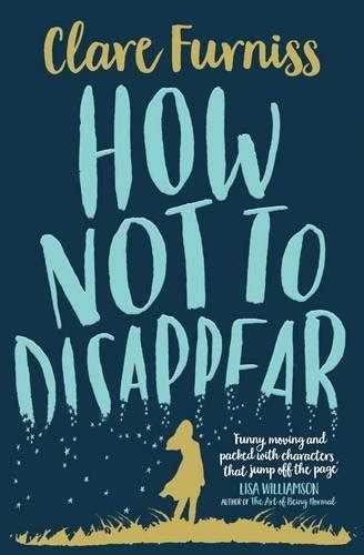 the writing greyhound book review how not to disappear by clare furniss