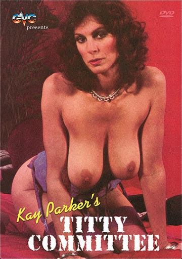 kay parker s titty committee boobpedia encyclopedia of big boobs