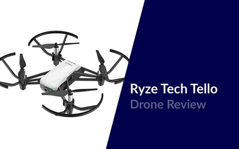ryze tech tello drone review   worth  money droneforbeginners
