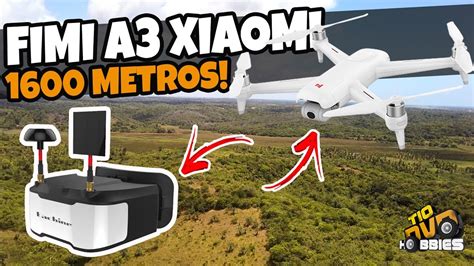 drone fimi  xiaomi long range em fpv  eachine vr  youtube