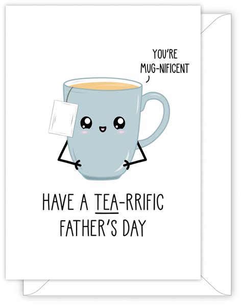 Funny Fathers Day Card Have A Tea Rrific Fathers Day Just Joy Designs