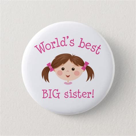 worlds best big sister brown hair 6 cm round badge au