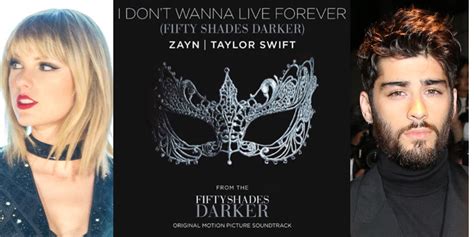 taylor swift and zayn ‘i don t wanna live forever stream download