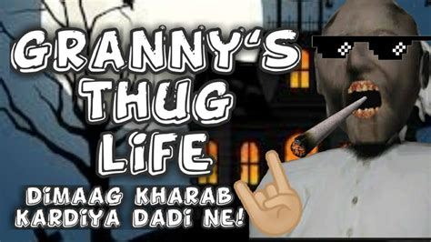 Granny S Thug Life Granny Youtube