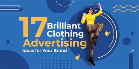 brilliant clothing advertisement ideas   brand