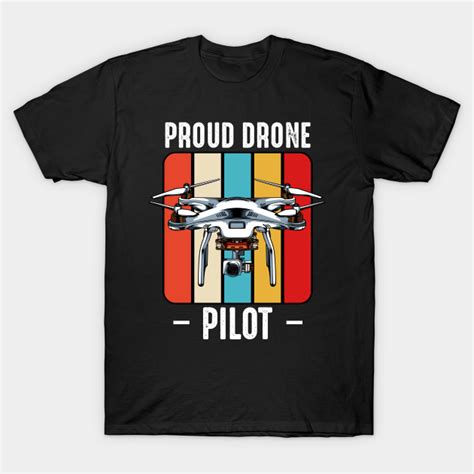 drone proud drone pilot retro style vintage drones drone  shirt teepublic