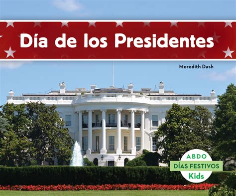 de los presidentes presidents day midamerica books