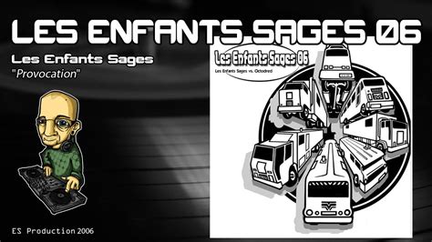 Les Enfants Sages 06 Les Enfants Sages Provocation Youtube