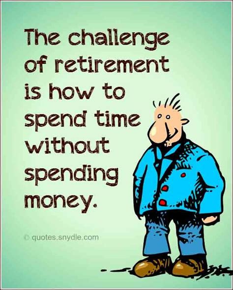the 25 best funny retirement quotes ideas on pinterest funny retirement cards happy