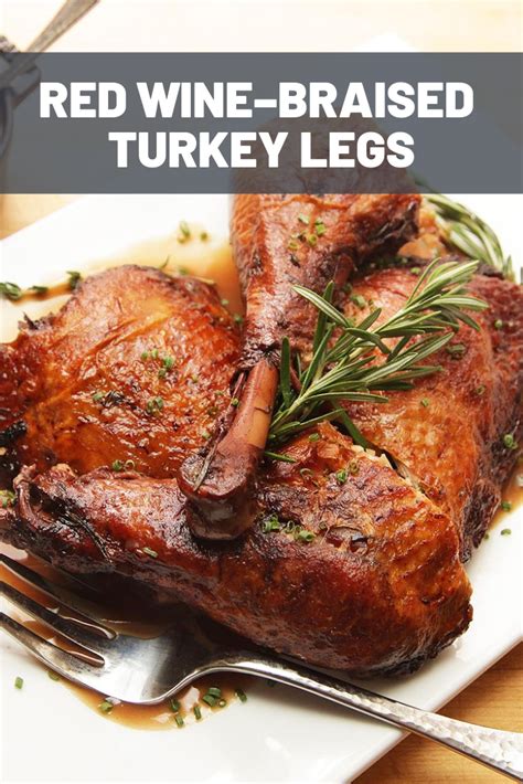 red wine braised turkey legs recipe turkey leg recipes