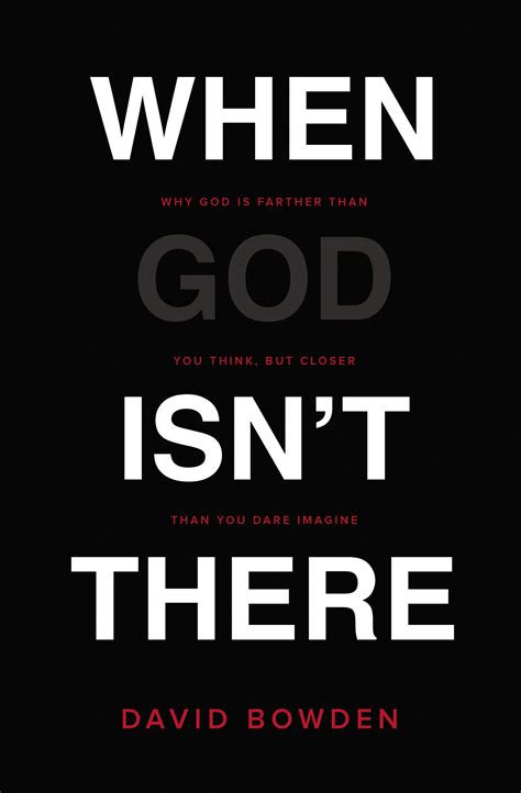 when god isn t there by david bowden free delivery at eden
