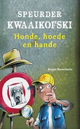 speurder kwaaikofski  honde hoede en hande saarkie stories