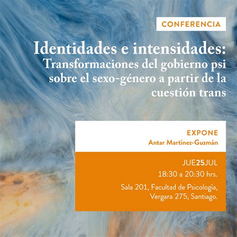 Conferencia “identidades E Intensidades Transformaciones Del Gobierno