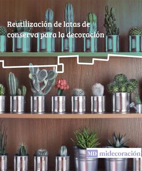 reutilización de latas de conserva para la decoración