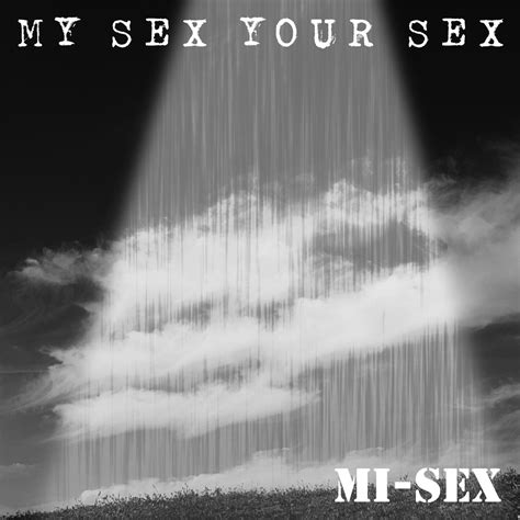 Listen Free To Mi Sex My Sex Your Sex Radio On Iheartradio Iheartradio