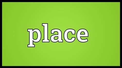 place meaning youtube