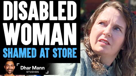 Disabled Woman Shamed At Store What Happens Is Shocking Dhar Mann