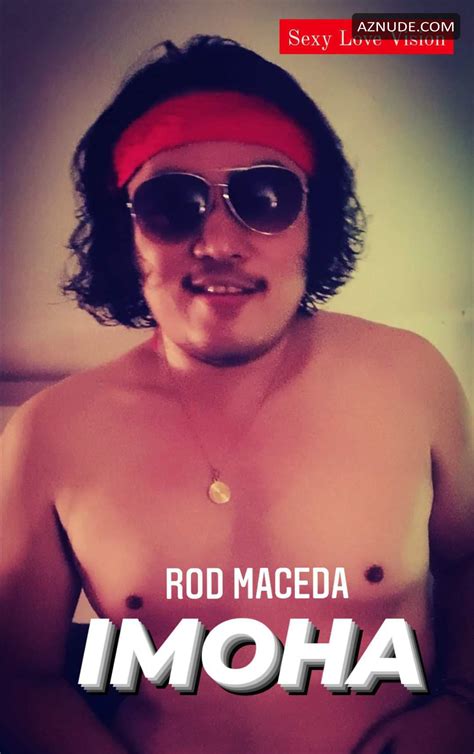 Rod Maceda Nude Aznude Men