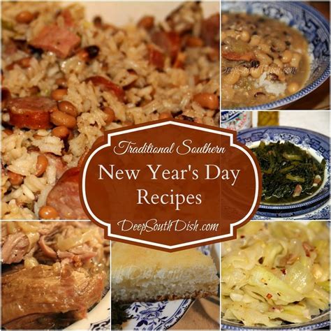 traditional southern  years day recipes  years day meal
