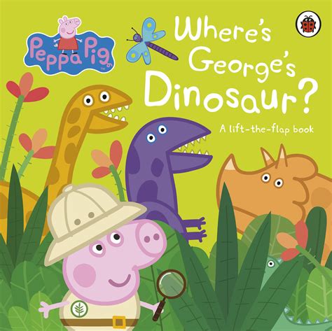 peppa pig wheres georges dinosaur  lift  flap book  peppa