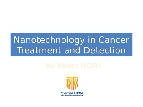 nanotechnology  cancer treatment  detection