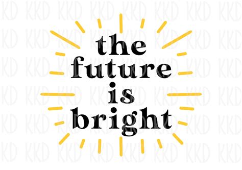 future  bright svg  future  bright quote school etsy