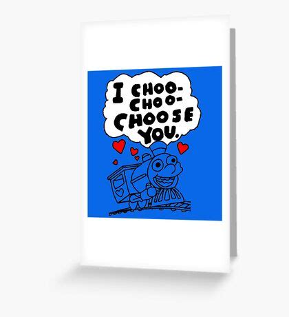 choo choose  greeting cards redbubble