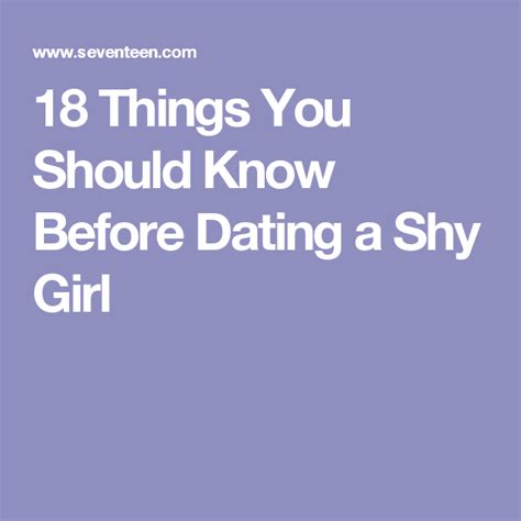 18 things you should know before dating a shy girl moving to new
