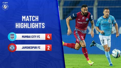 highlights mumbai city fc  jamshedpur fc match  hero isl