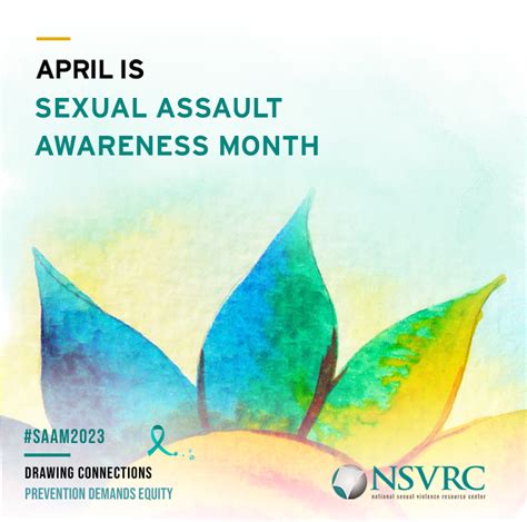 In 22nd Annual Sexual Assault Awareness Month Campaign Nsvrc Uplifts