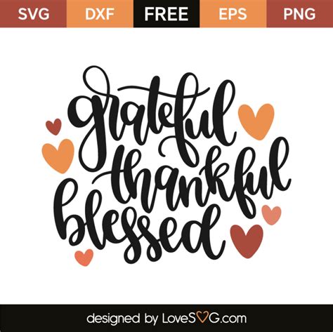 grateful thankful blessed lovesvgcom