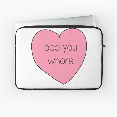 boo you whore heart laptop sleeve by annaw9954 redbubble