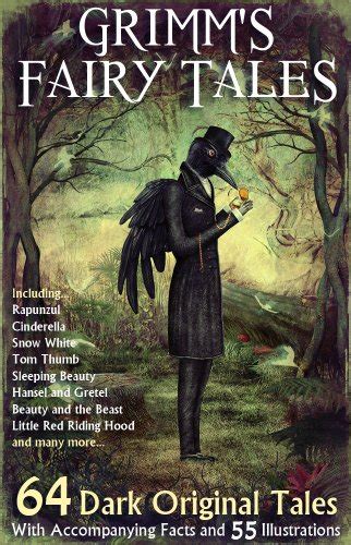 Grimms Fairy Tales 64 Dark Original Tales With Accompanying Facts