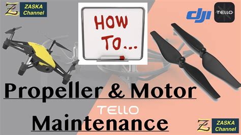 dji tello propeller maintenance cleaning  dirt   propellers engines youtube