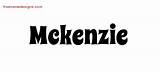 Mckenzie Name Designs Tattoo Groovy Tag Lettering Freenamedesigns sketch template