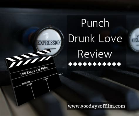 punch drunk love 500 days of film
