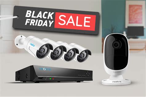 security camera black friday cyber monday deals  reolink blog