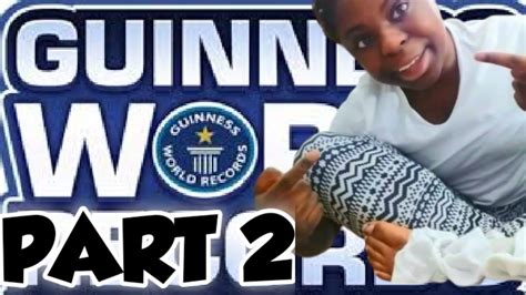 Breaking Guinness World Records Part 2 Youtube